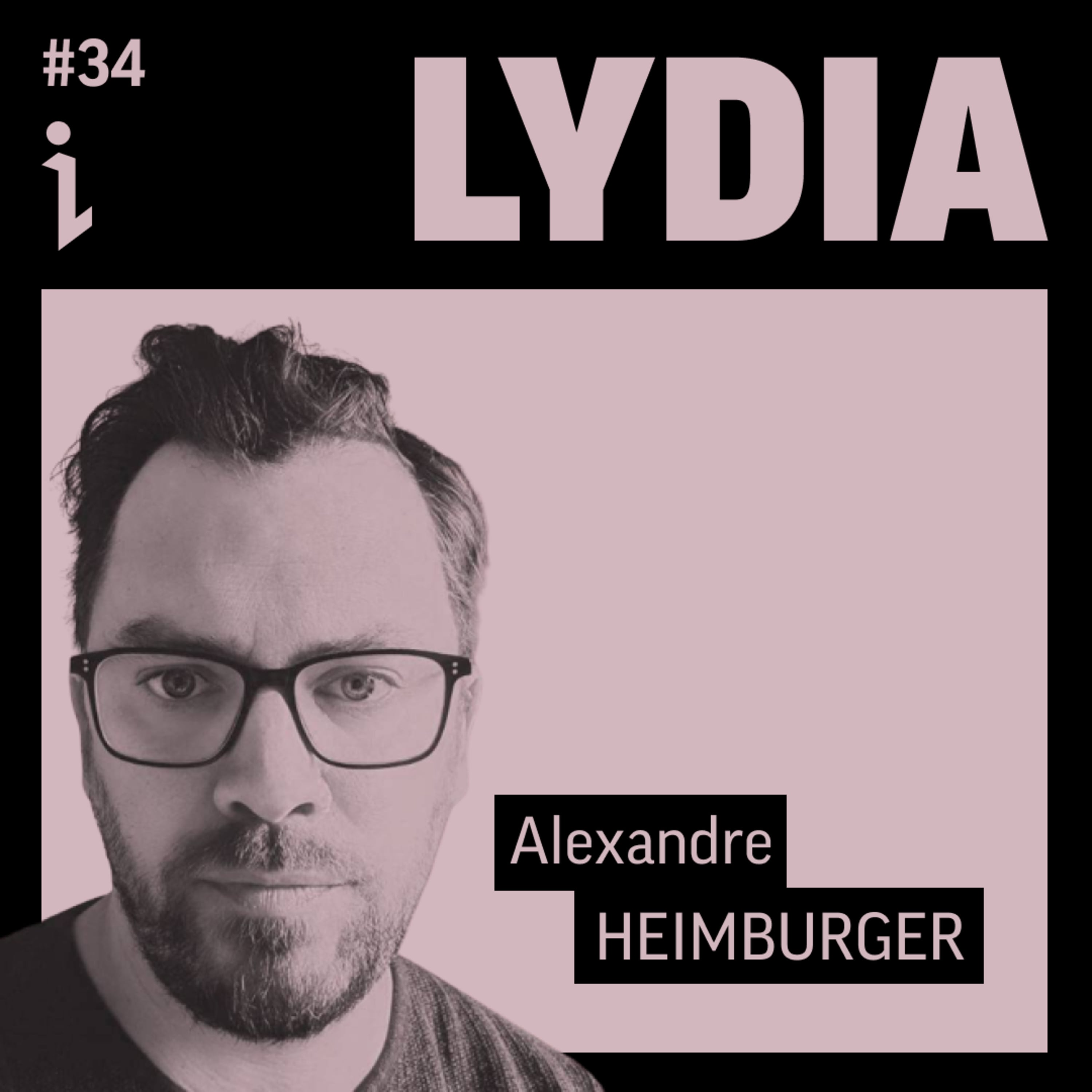 🇫🇷 #34 – Alexandre Heimburger – CTO – Lydia 🎙️ L'approche tech de la 22ème licorne de France