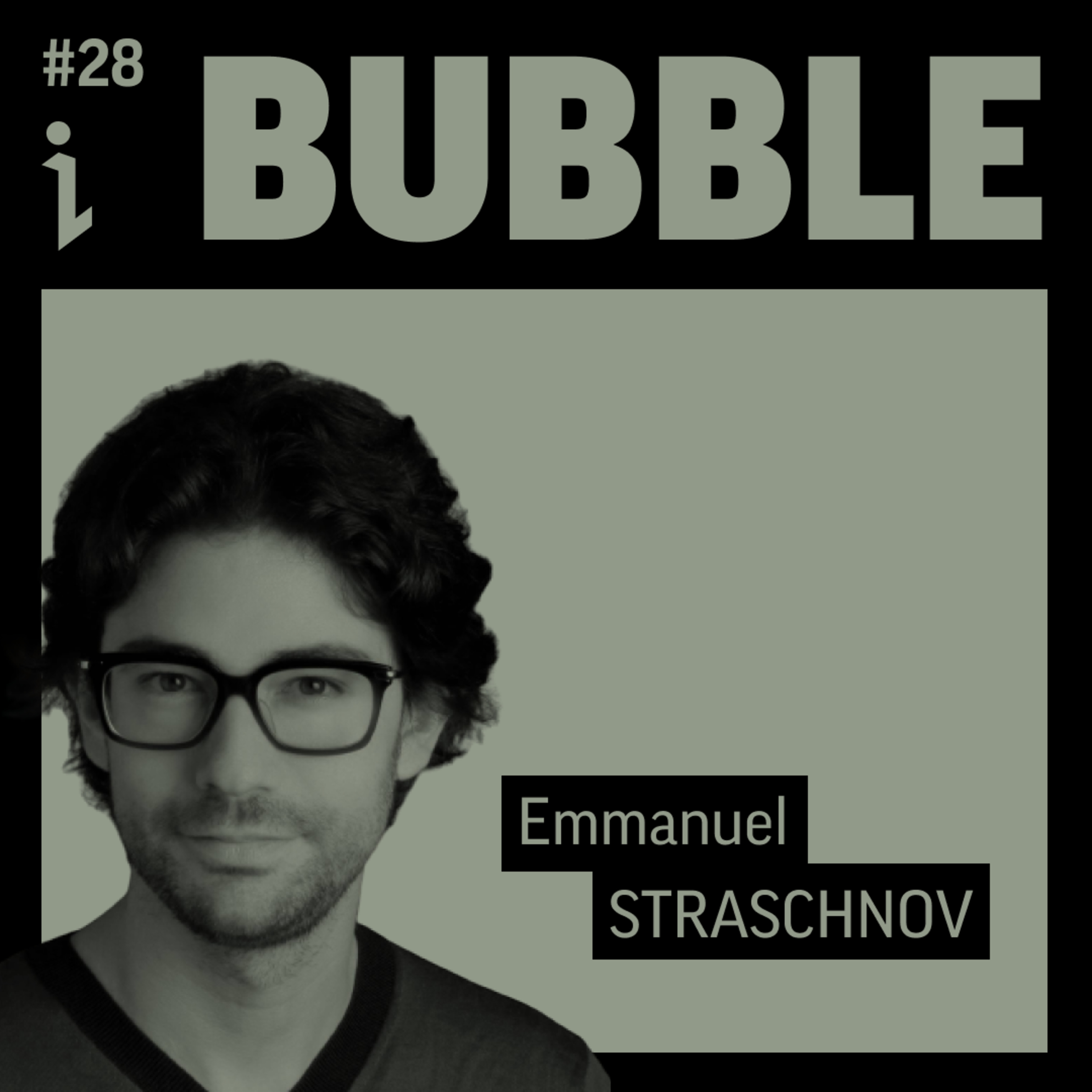 🇫🇷 #28 – Emmanuel Straschnov – Co-fondateur & CEO – Bubble.io 🎙️ Le développement applicatif à la portée de tous