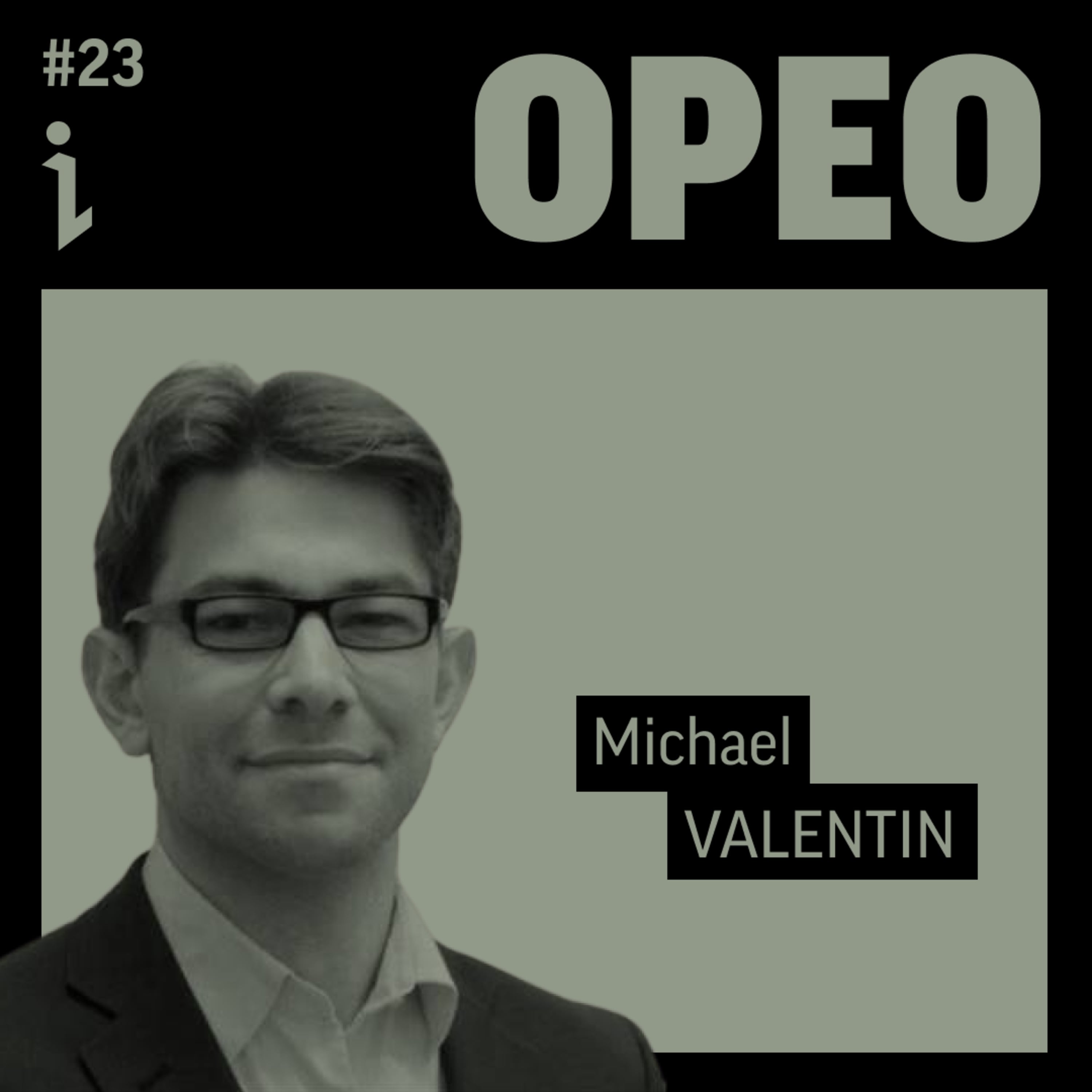 🇫🇷 #23 – Michael Valentin – Co-fondateur – OPEO / OSS 🎙️ Zoom sur le modèle industriel de Tesla 