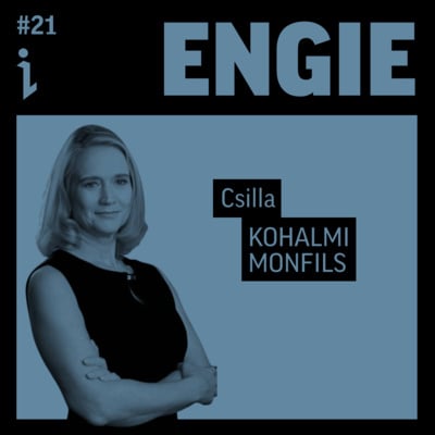 🇫🇷 #21 – Csilla Kohalmi Monfils – Innovation ecosystems director – ENGIE 🎙️ L’innovation au service de la transition énergétique