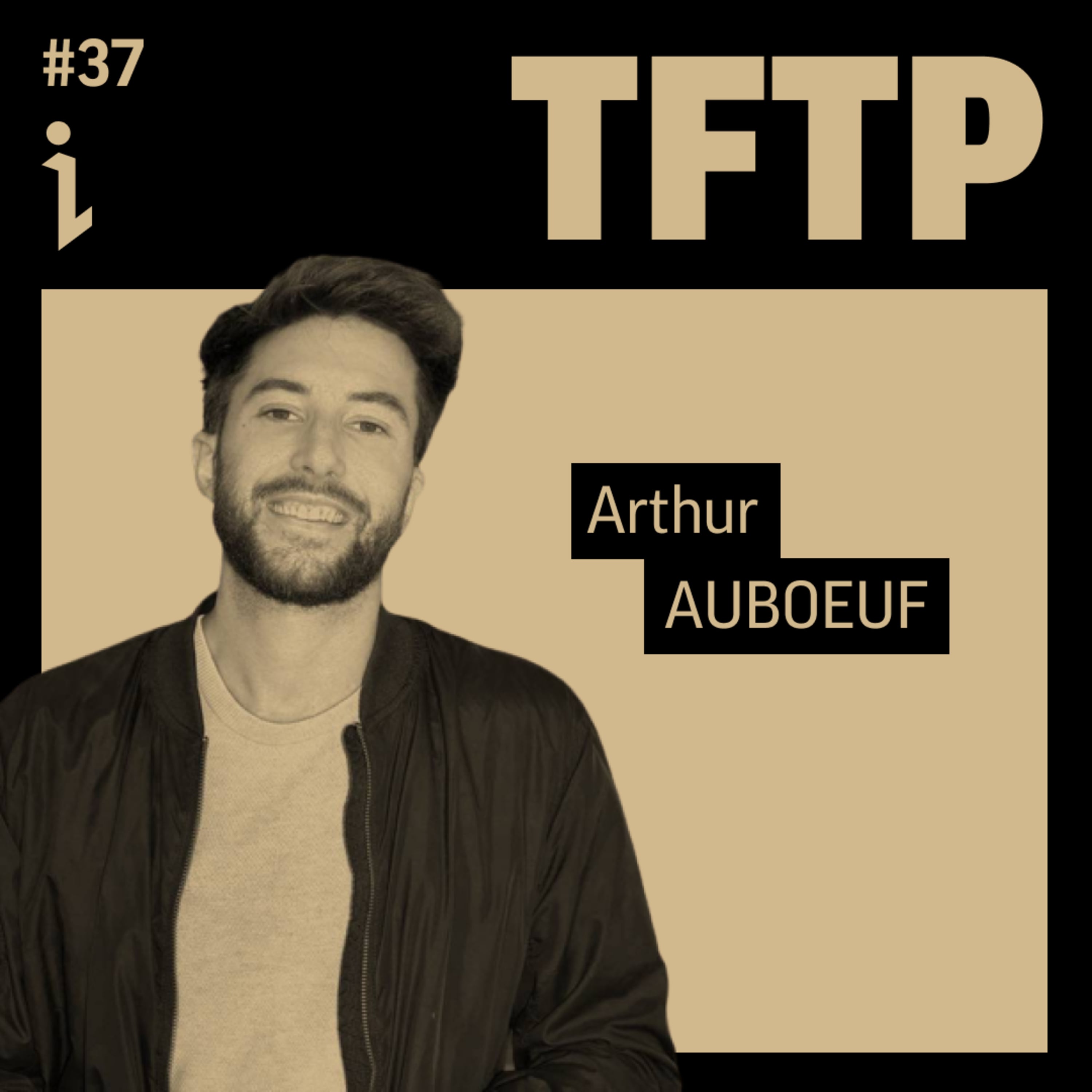 🇫🇷 #37 – Arthur Auboeuf – Co-fondateur – Time for the Planet 🎙️ Sauver la planète grâce à l'entrepreneuriat et à l'innovation ! 