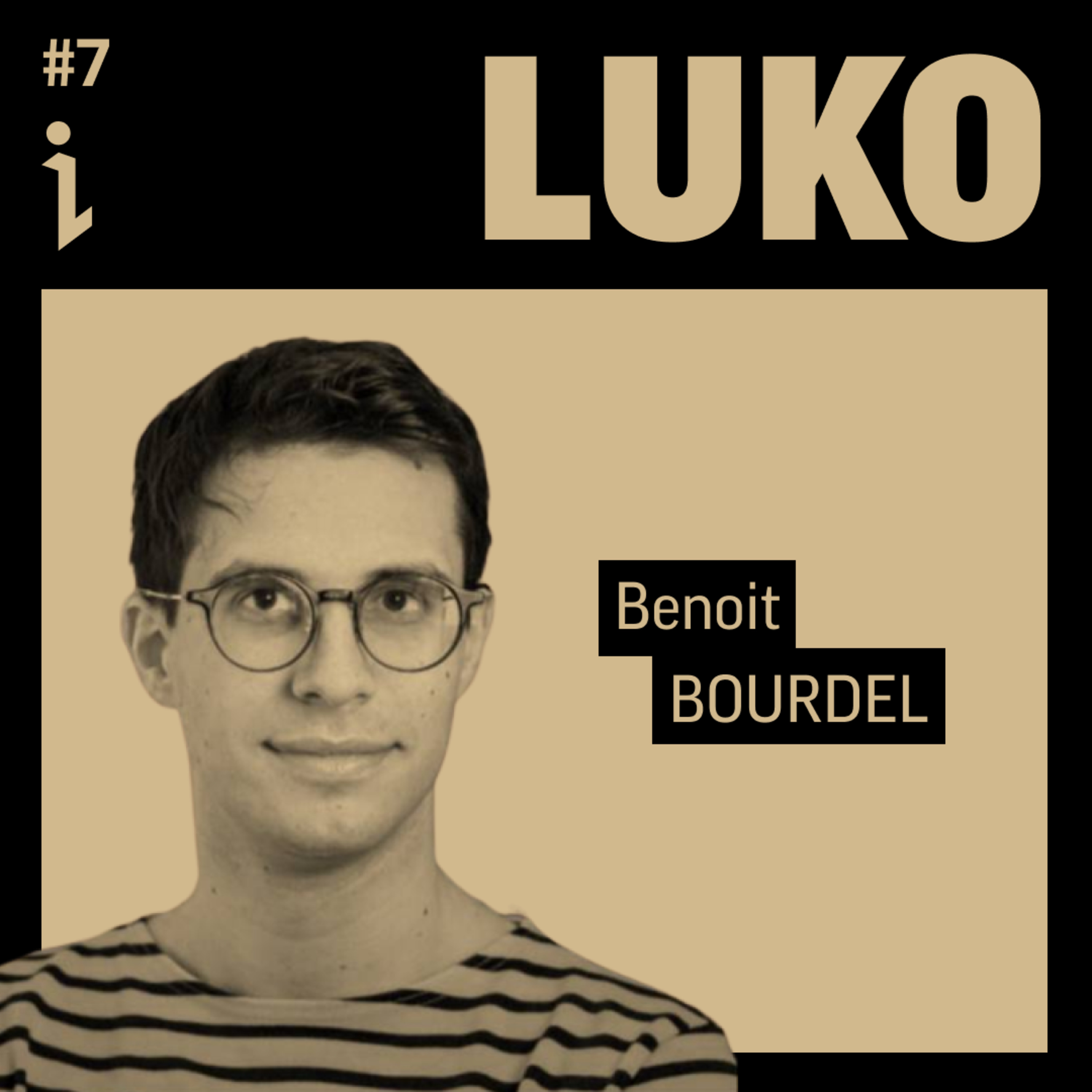 🇫🇷 #7 – Benoit Bourdel – Co-fondateur & CTO – Luko 🎙️ Créer un leader de l'InsurTech à partir d'une vision technologique !