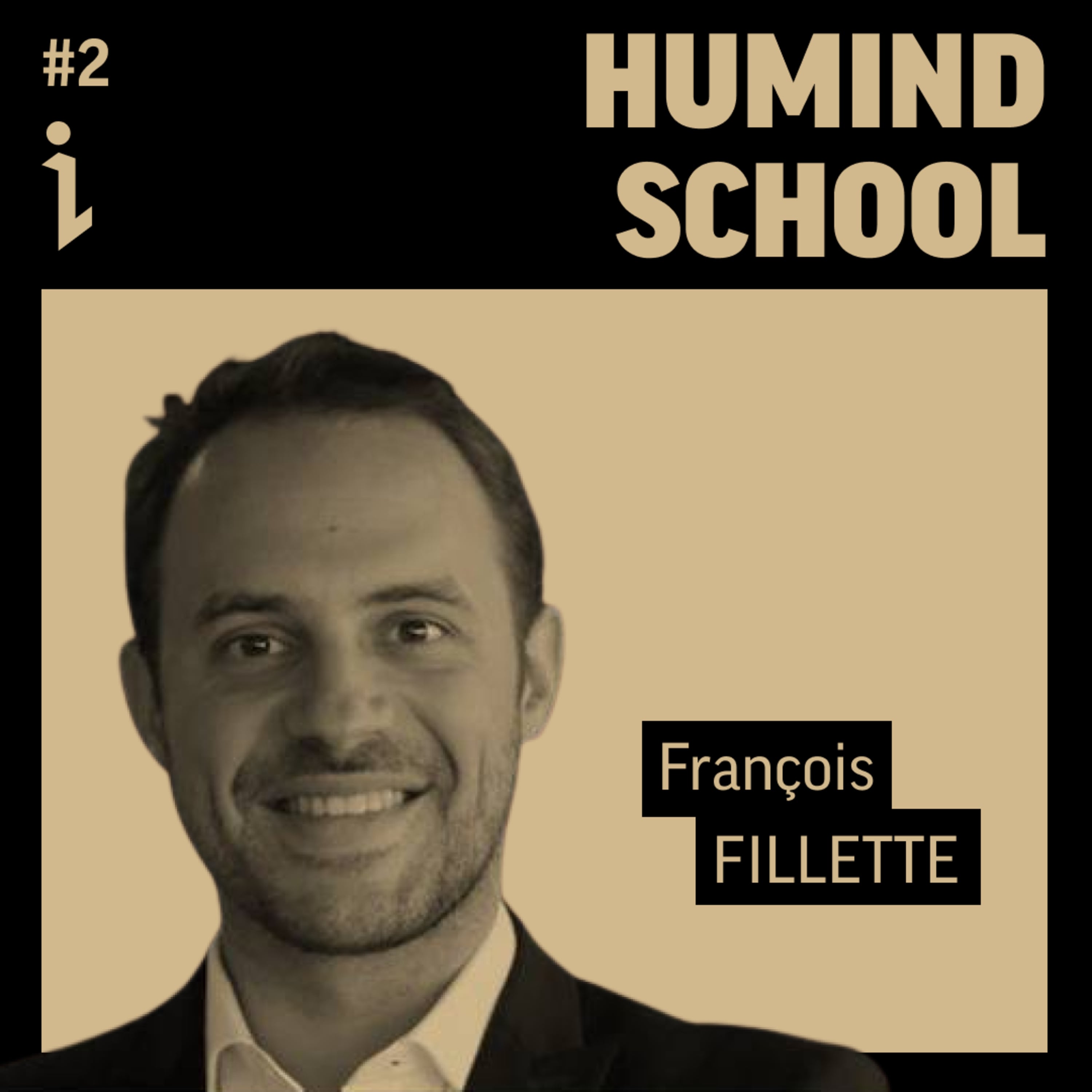 🇫🇷 #2 – François Fillette – Co-fondateur & CEO – Humind School – La technologie pour stimuler les ventes !