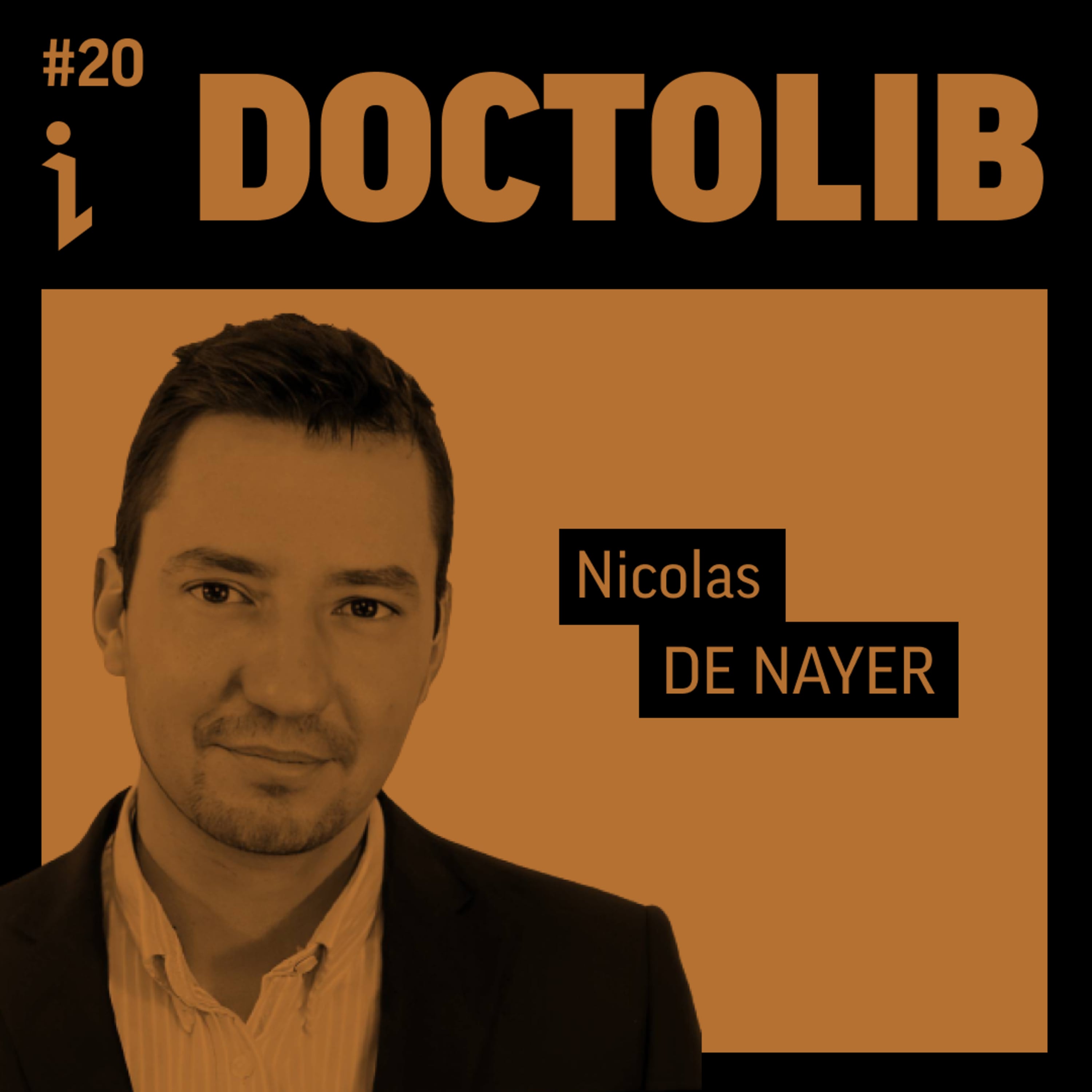 🇫🇷 #20 – Nicolas de Nayer – VP Engineering – Doctolib 🎙️ L'art du scaling des équipes tech !