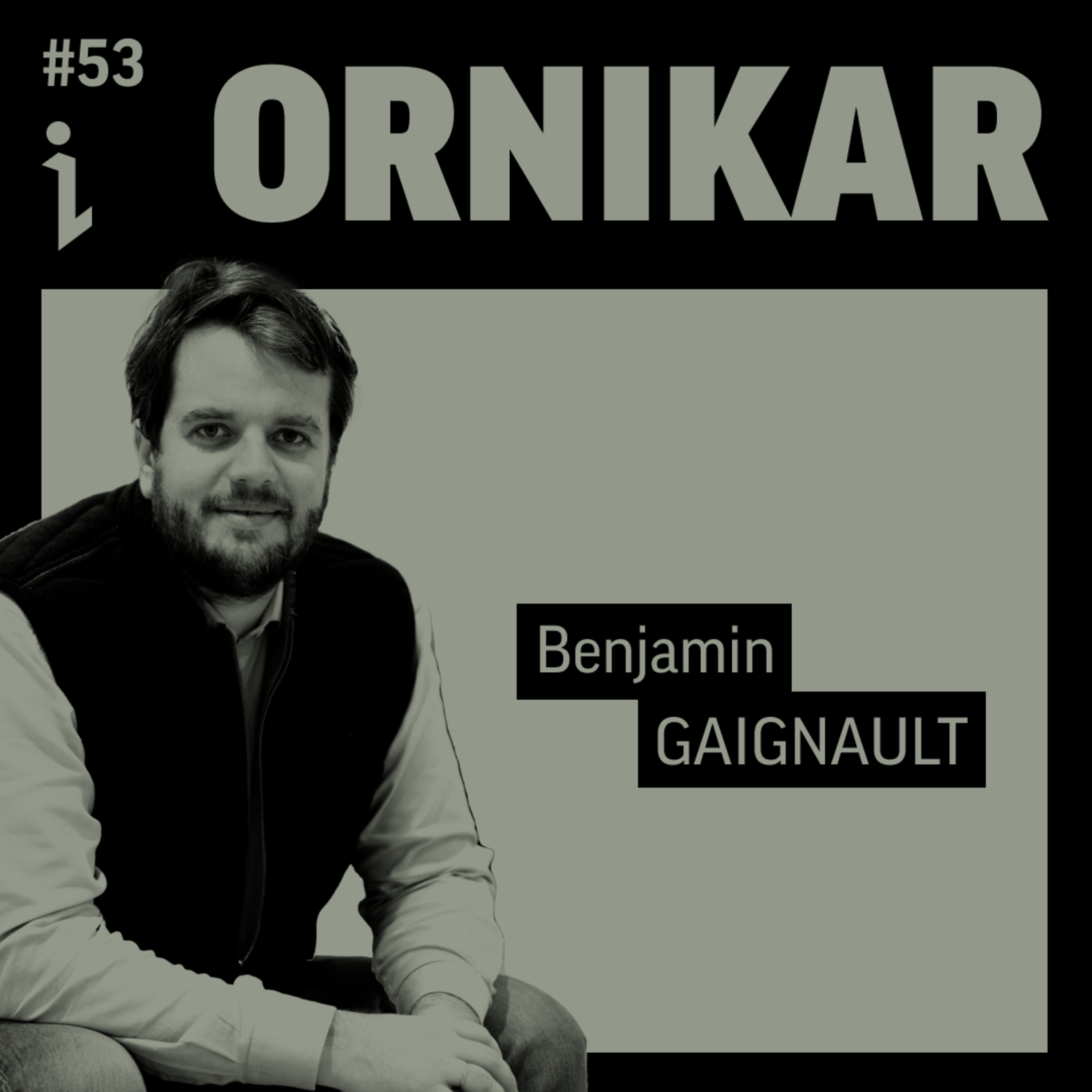 🇫🇷 #53 – Benjamin Gaignault – Co-fondateur – Ornikar 🎙️ Créer le Uber des auto-écoles 