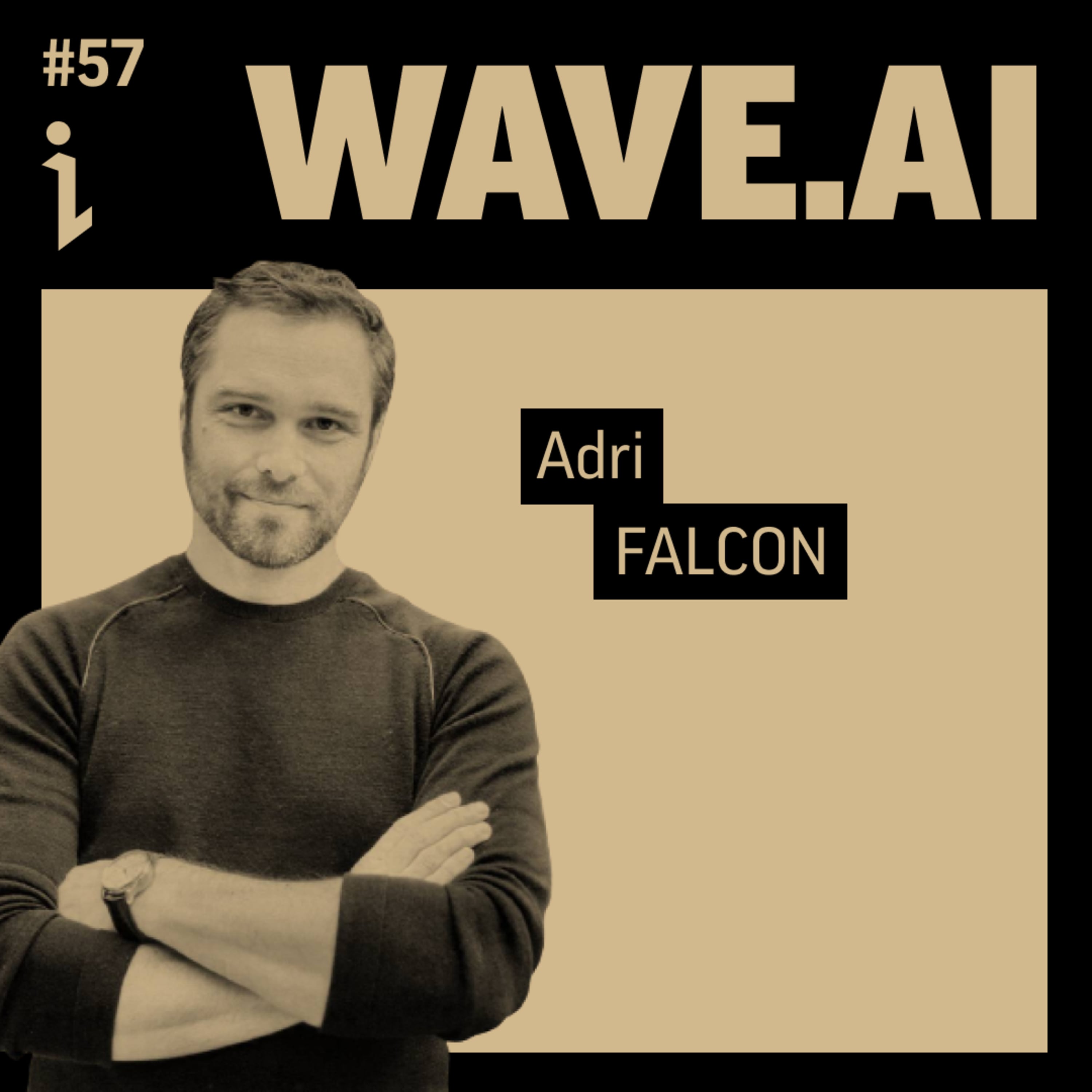 🇫🇷 #57 – Adri Falcon – CEO & fondateur – Wave.ai 🎙️ Entrepreneur coach entrepreneur