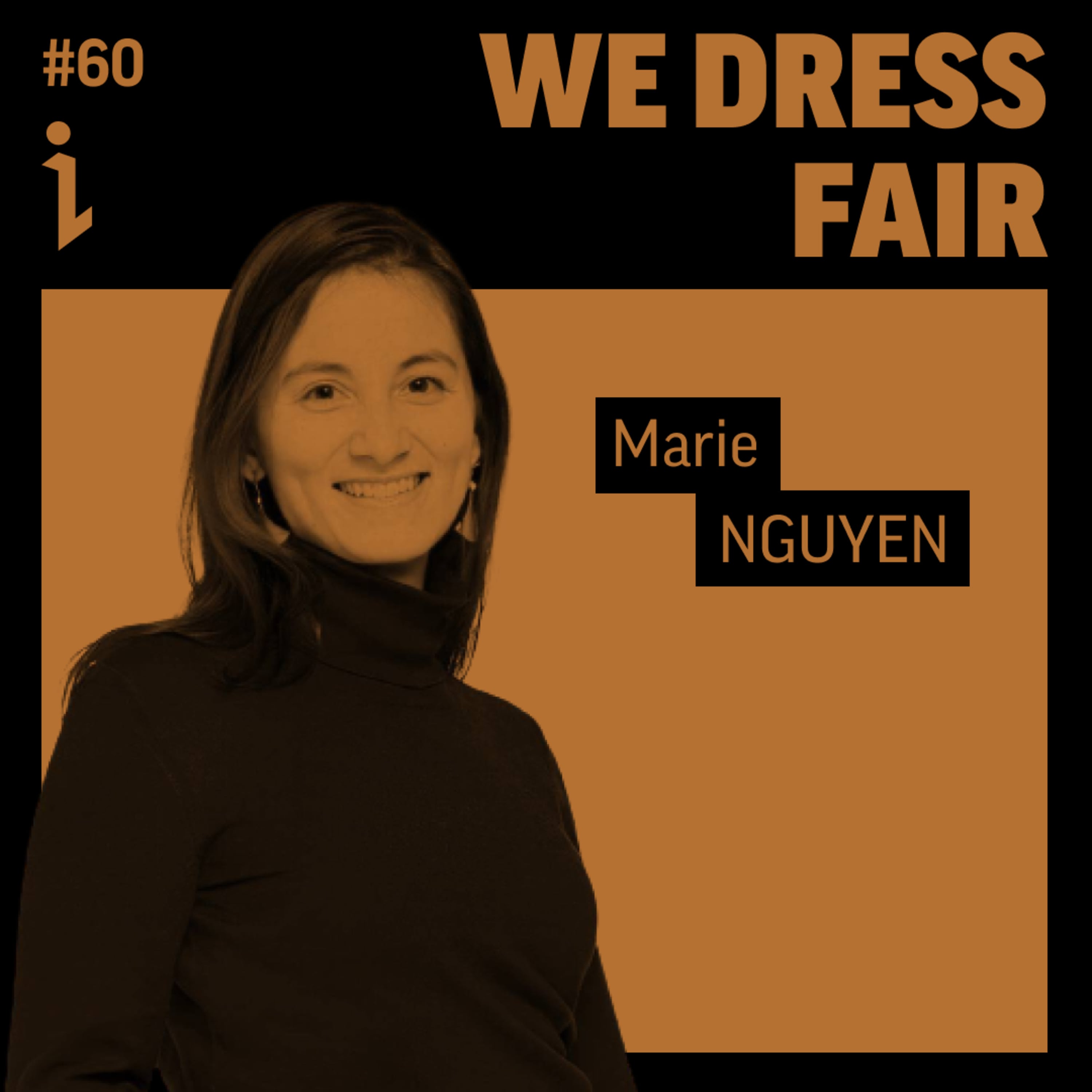 🇫🇷 #60 – Marie Nguyen – Co-fondatrice – WeDressFair 🎙️ Une alternative durable à la passion shopping