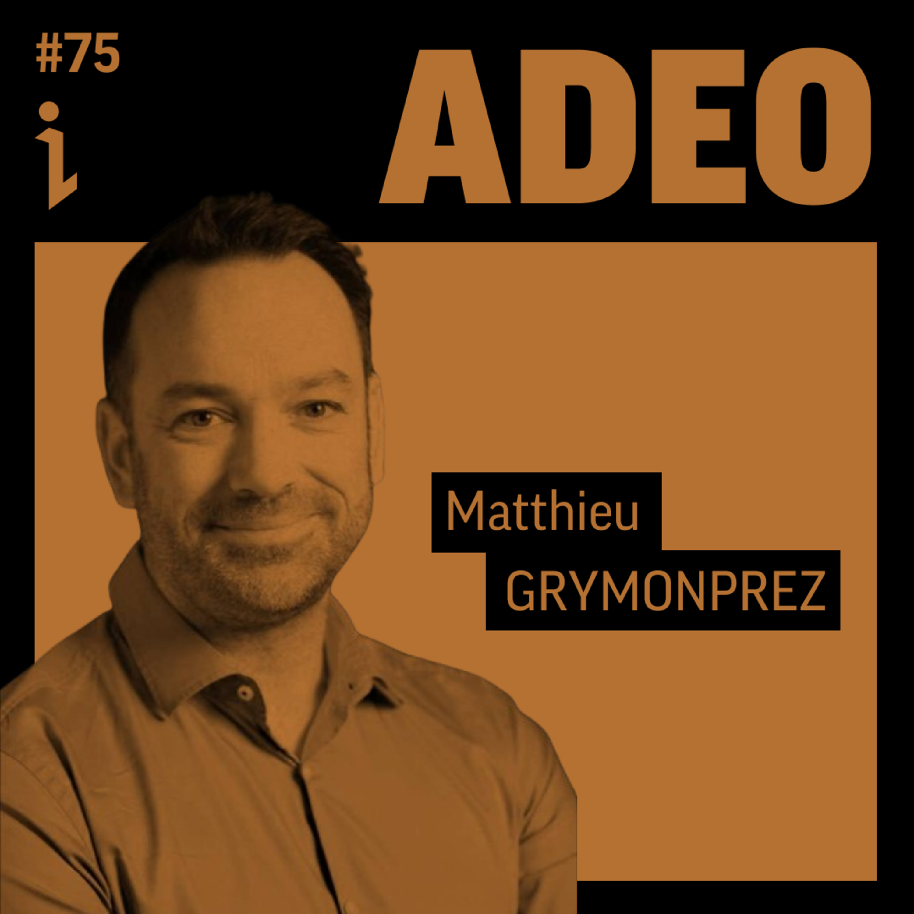 #75 – Matthieu Grymonprez – Group CIO/CDO – ADEO 🎙️ Piloter le plus gros projet de transformation digitale du retail français